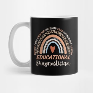 Educational Diagnostician Rainbow Teach Love Inspire Mug